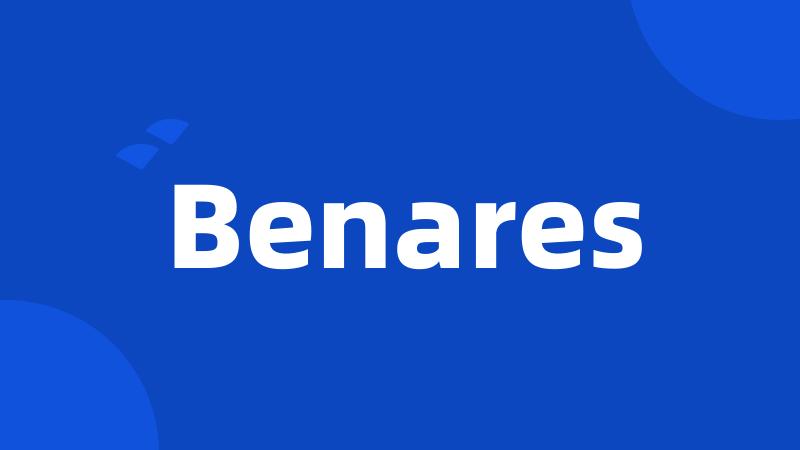 Benares