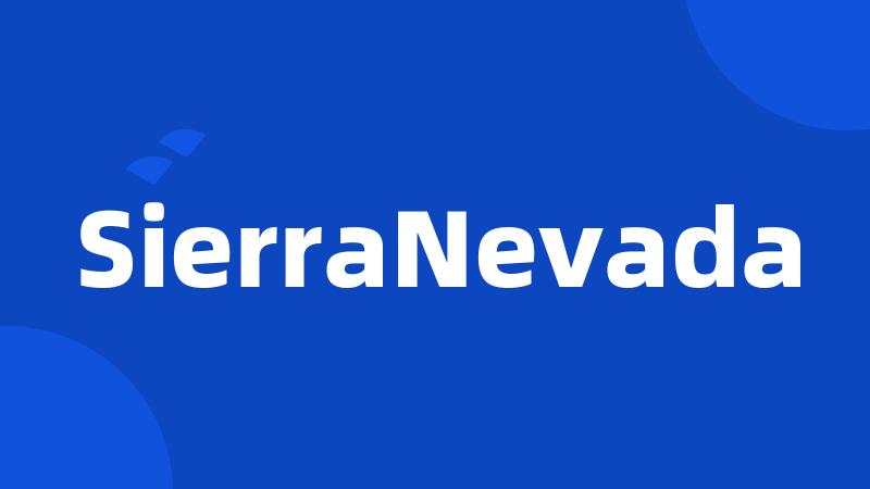 SierraNevada