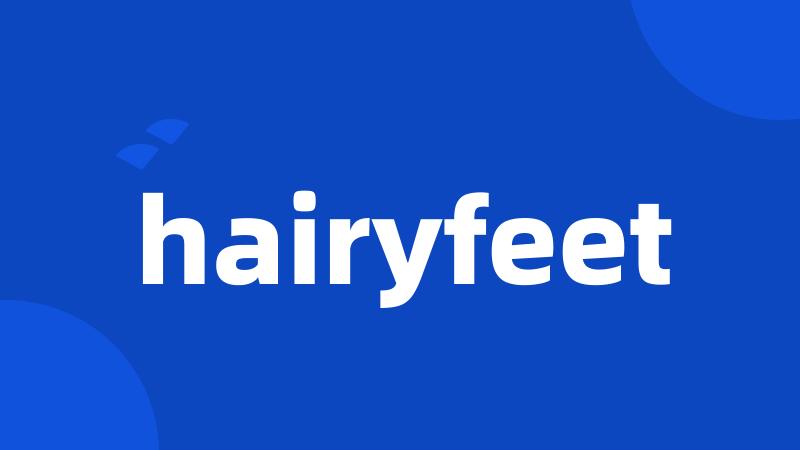 hairyfeet