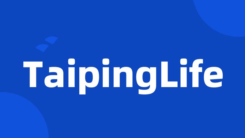 TaipingLife