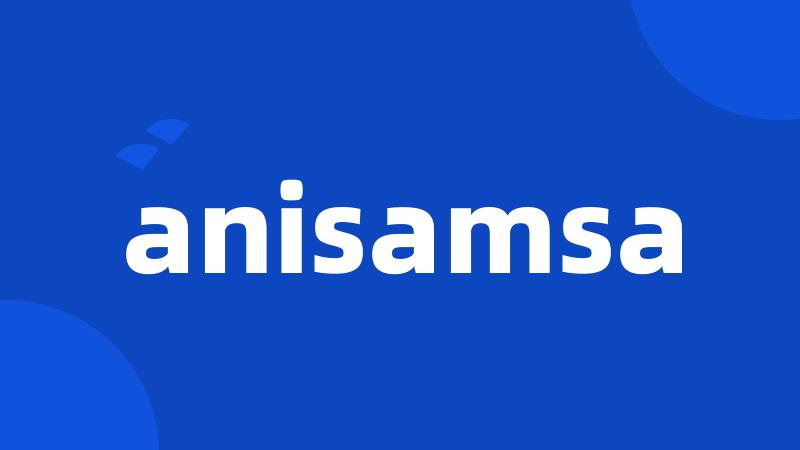 anisamsa