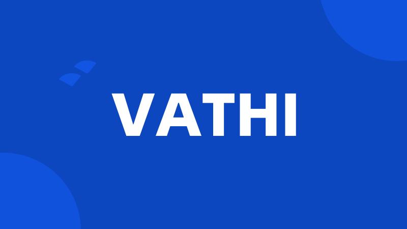 VATHI