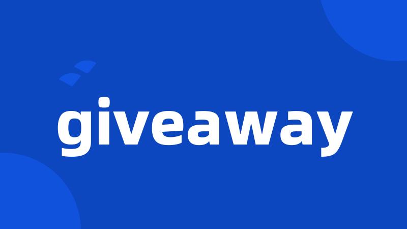 giveaway