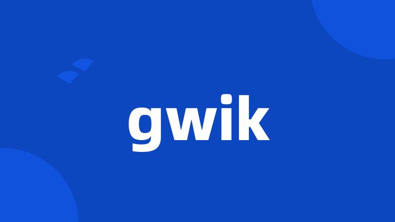 gwik