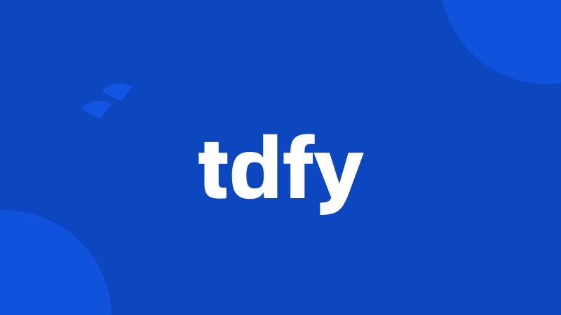 tdfy