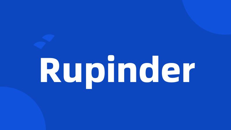 Rupinder