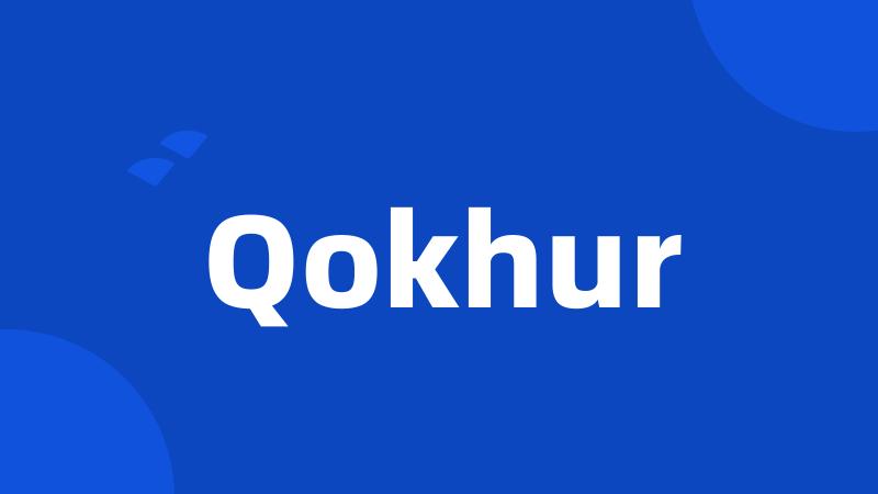 Qokhur