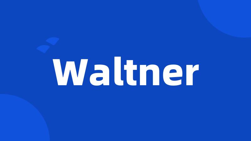 Waltner