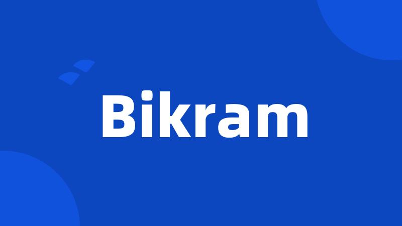 Bikram