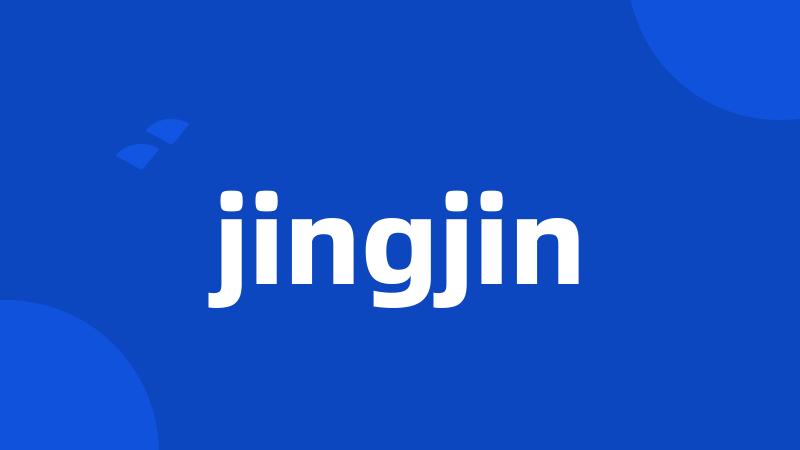 jingjin