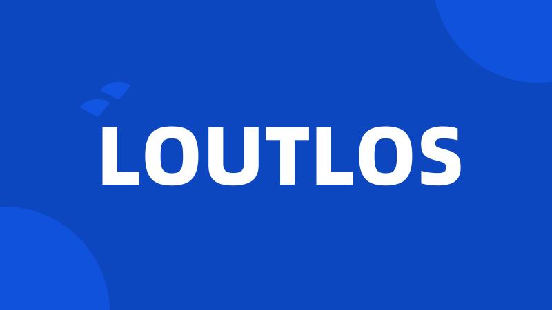 LOUTLOS