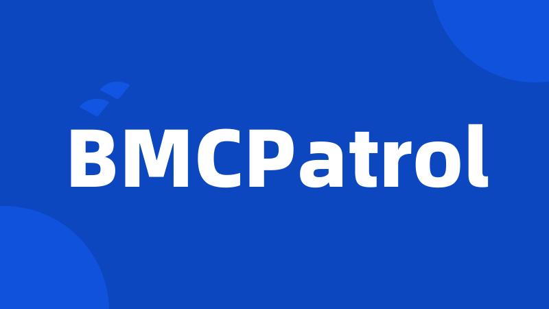 BMCPatrol