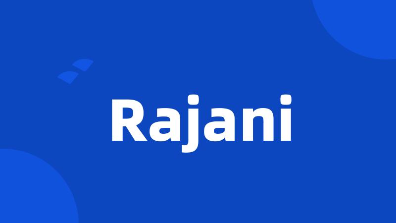 Rajani