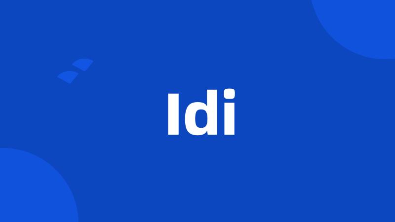 Idi