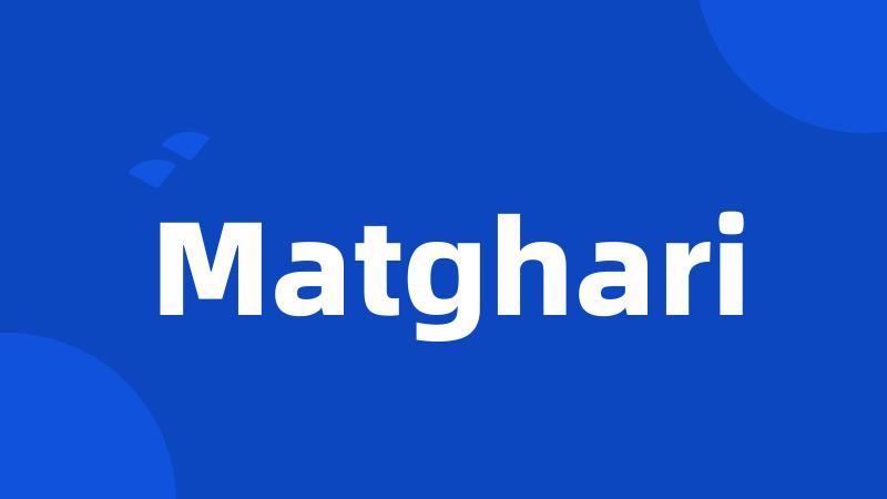 Matghari