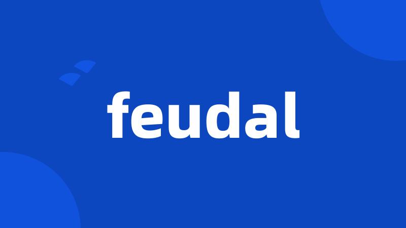 feudal