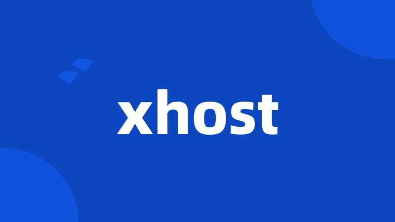 xhost