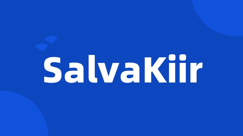 SalvaKiir