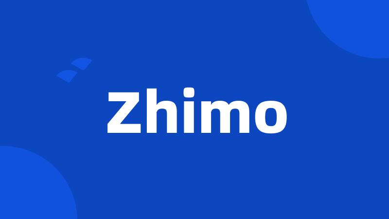 Zhimo