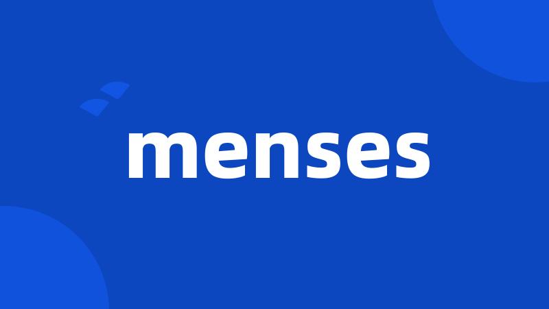 menses