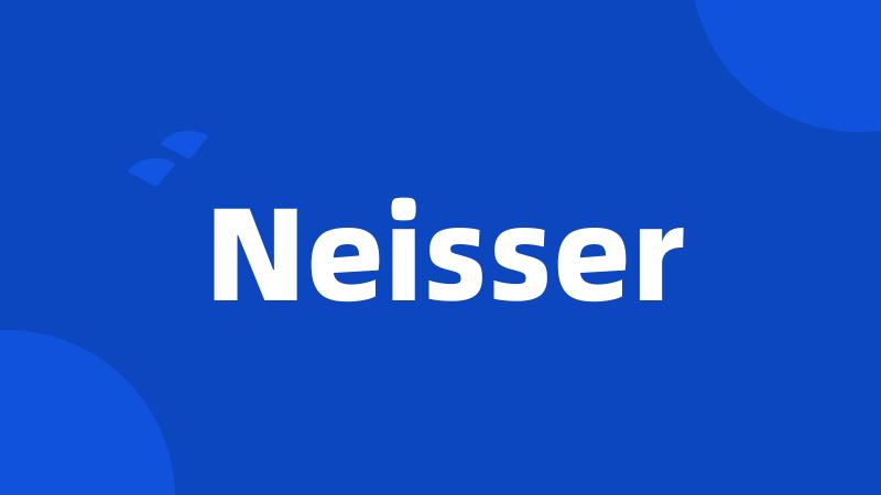 Neisser