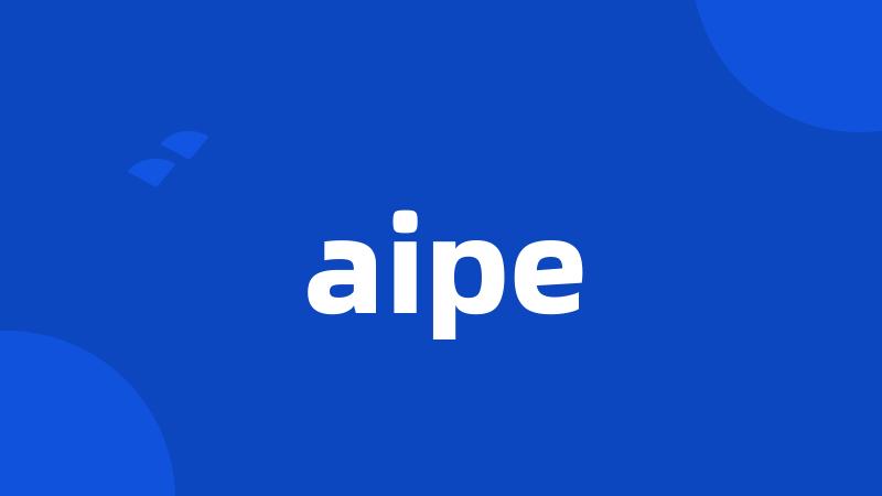 aipe