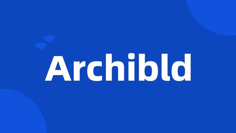 Archibld