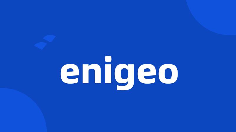 enigeo