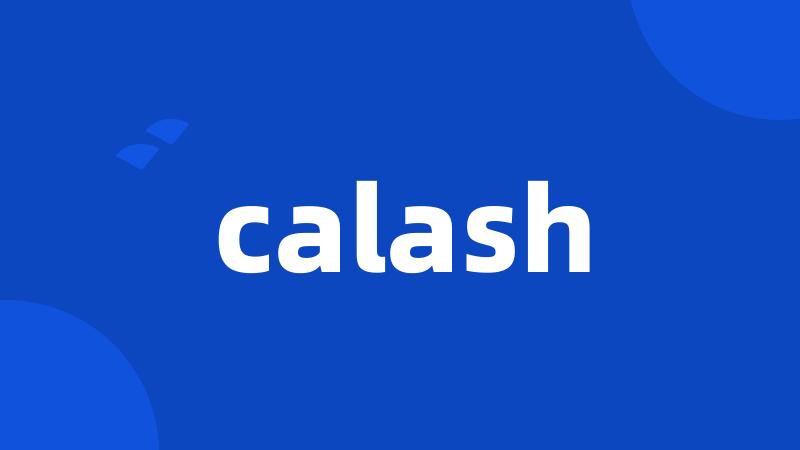 calash