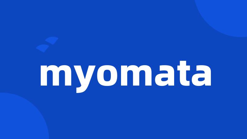 myomata