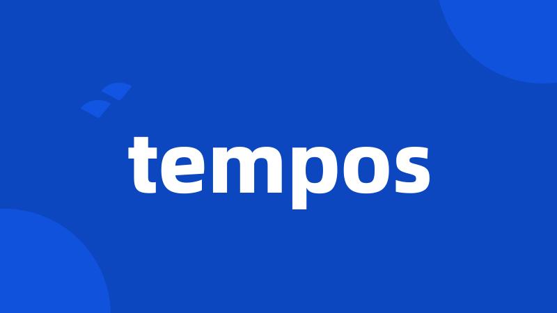 tempos