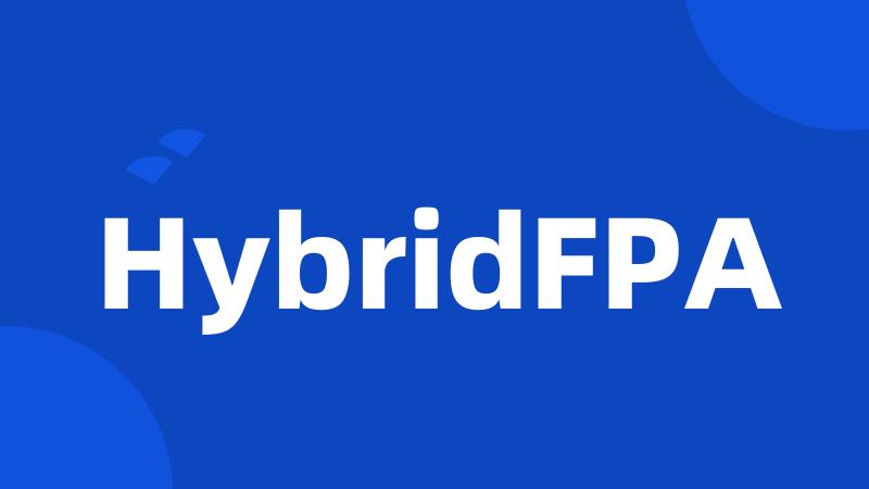 HybridFPA