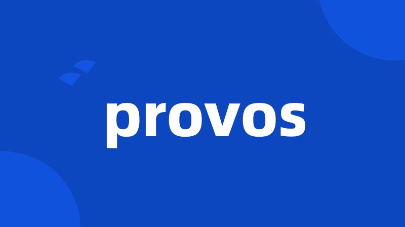 provos