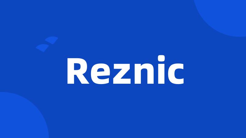 Reznic