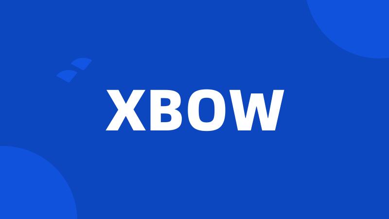 XBOW