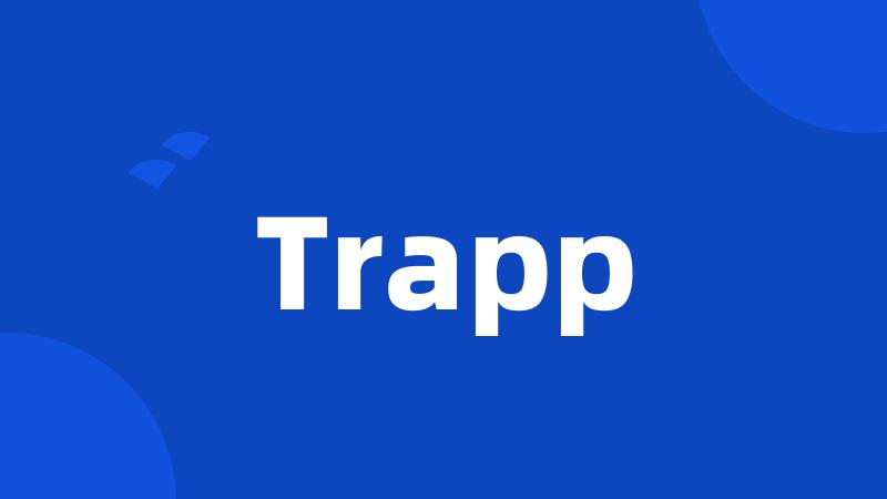 Trapp