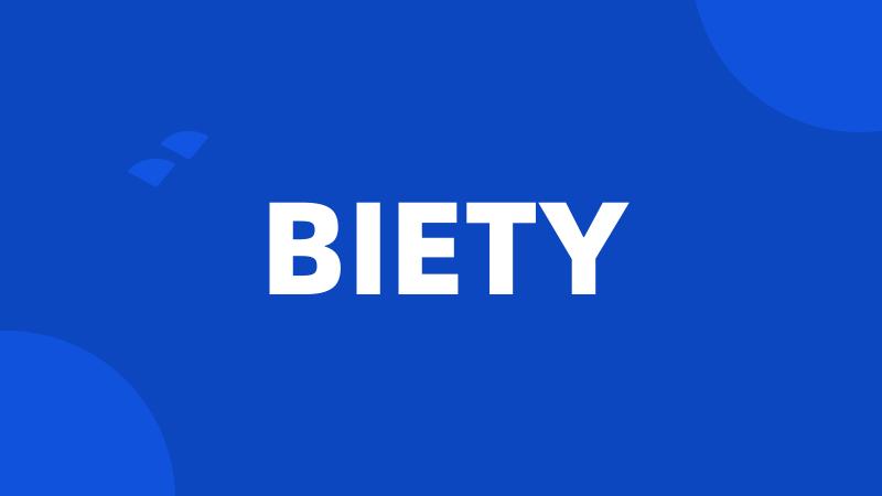 BIETY