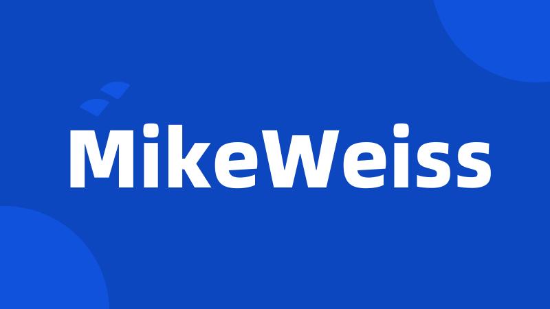 MikeWeiss