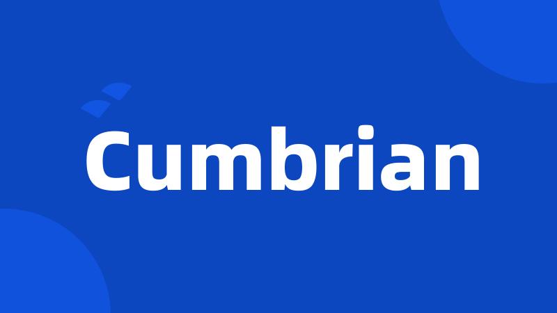 Cumbrian