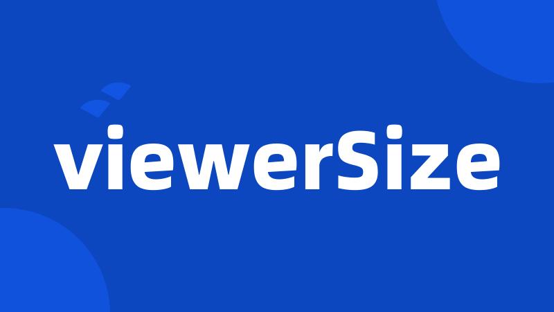 viewerSize