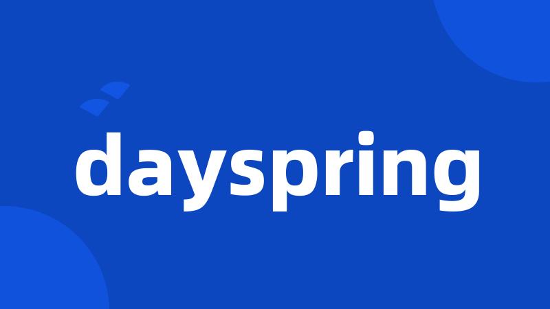 dayspring