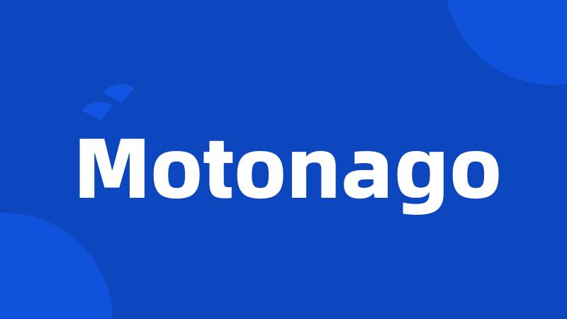 Motonago