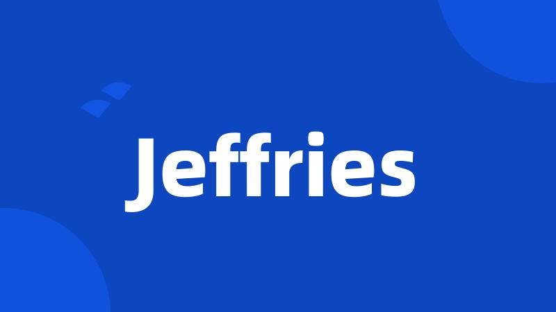 Jeffries