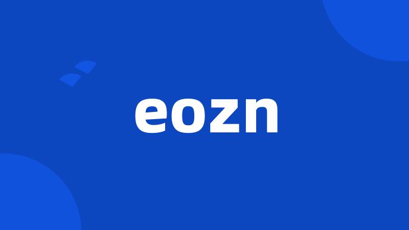 eozn