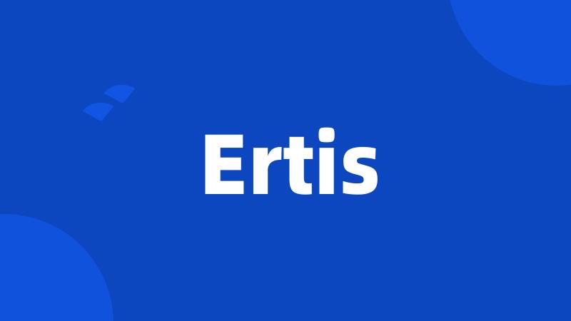 Ertis