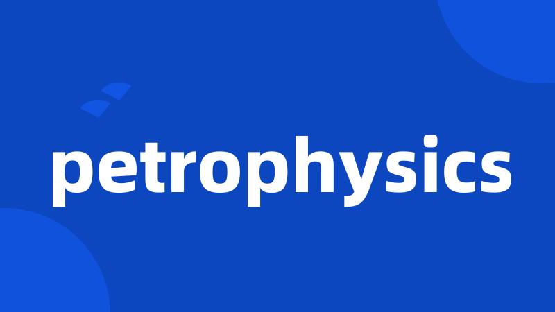 petrophysics