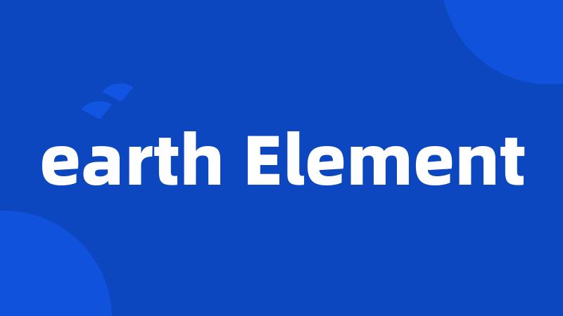 earth Element