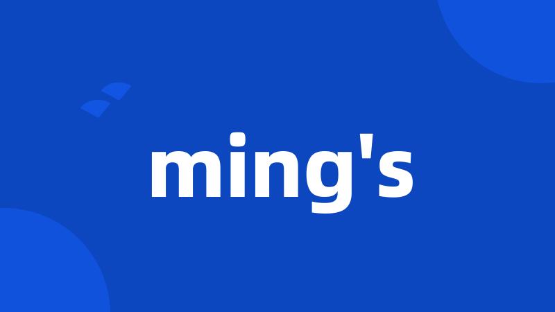 ming's