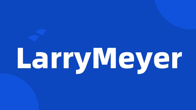 LarryMeyer