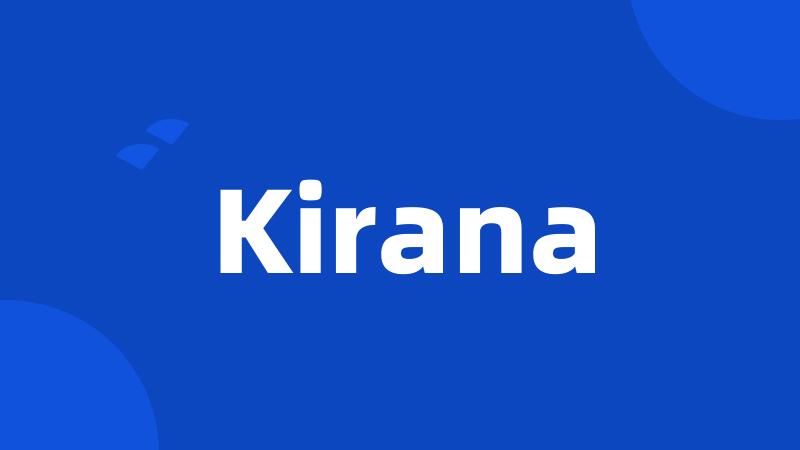 Kirana